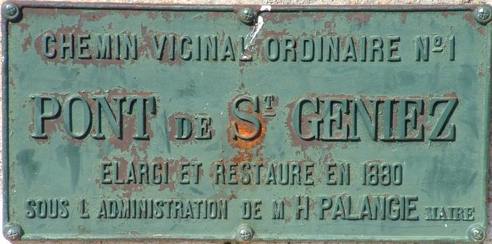 Lotbrücke Saint-Géniez-d'Olt
Gedenktafel für die Verbreiterung im Jahre 1880: Lotbrücke Saint-Géniez-d'Olt 
Gedenktafel für die Verbreiterung im Jahre 1880