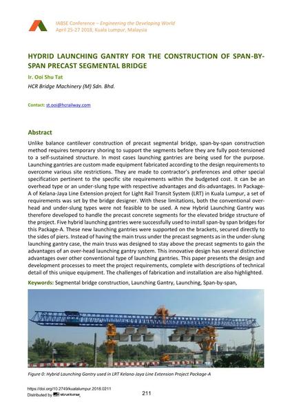  Hybrid Launching Gantry for the Construction of Span by Span Precast Segmental Bridge
