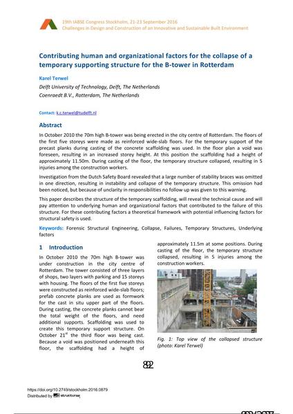  Contributing human and organizational factors for the collapse of a temporary supporting structure for the B-tower in Rotterdam
