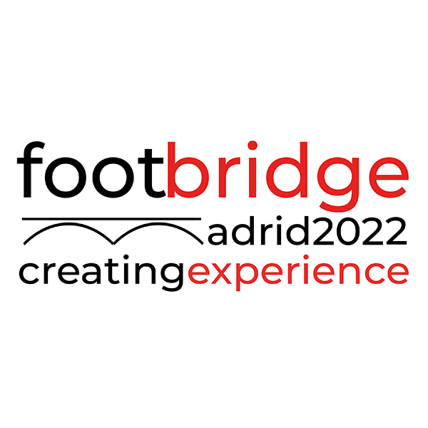  Footbridge Madrid 2022 - Creating Experience