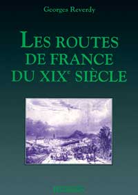 Les routes de France du XIX e siècle