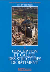  Conception et calcul des structures de bâtiment (Tome 4)