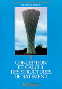  Conception et calcul des structures de bâtiment (Tome 5)