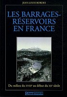 Les barrages-réservoirs en France du milieu du XVIIIe siècle au début du XXe siècle