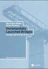  Incrementally Launched Bridges