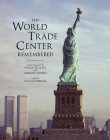  World Trade Center Remembered