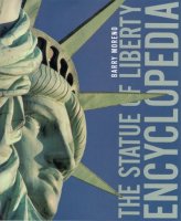 The Statue of Liberty Encyclopedia