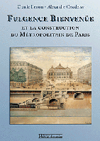  Fulgence Bienvenüe et la construction du métropolitain de Paris
