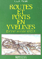  Routes et Ponts en Yvelines, du XVIIe au XIXe siècle