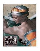 The Sistine Chapel: A Glorious Restoration
