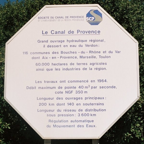 Le Canal de Provence.Plaque at the Bimont Damm 