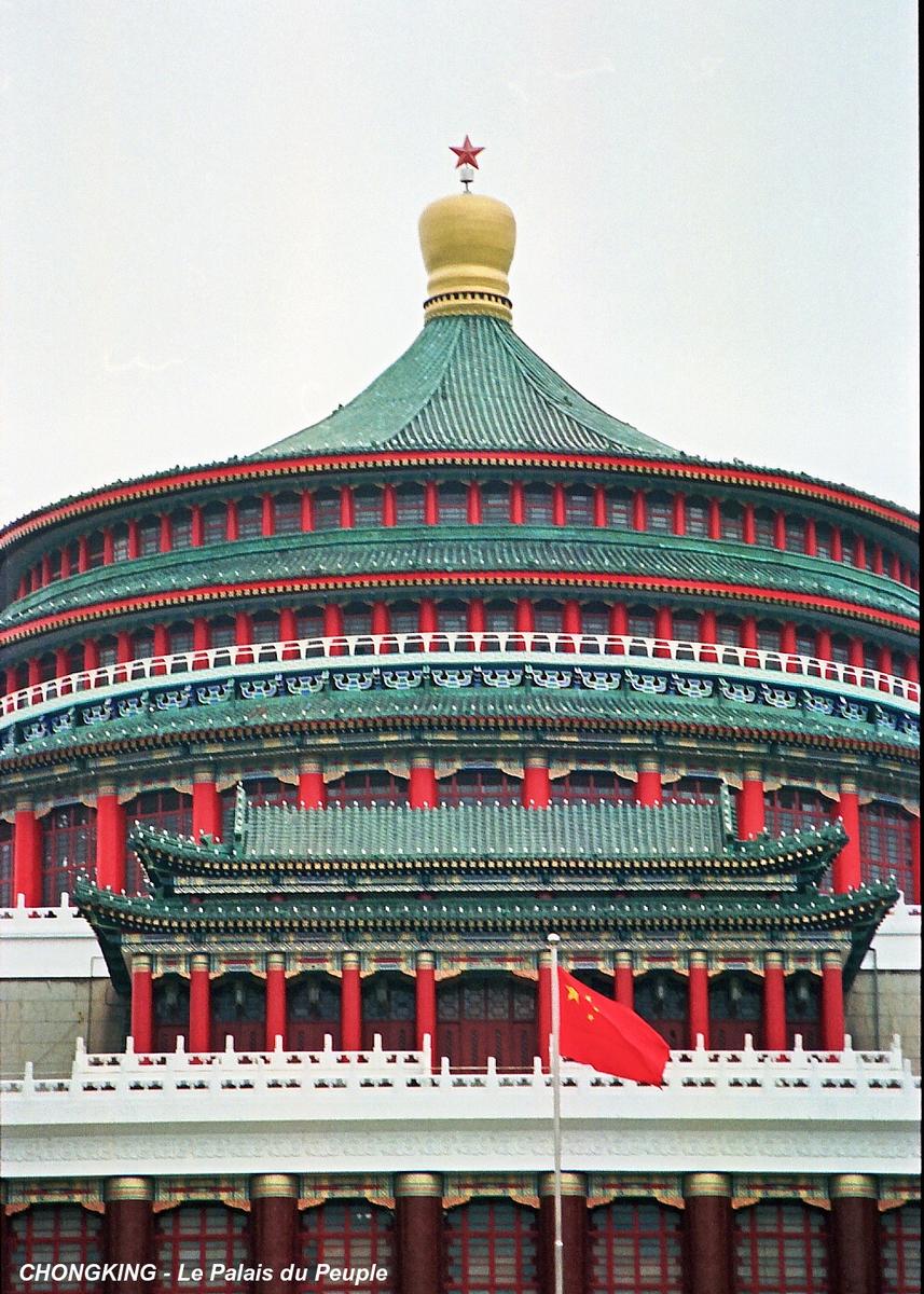 CHONGKING (Province Sichuan) - Le Palais du Peuple (ou Maison du Peuple) 