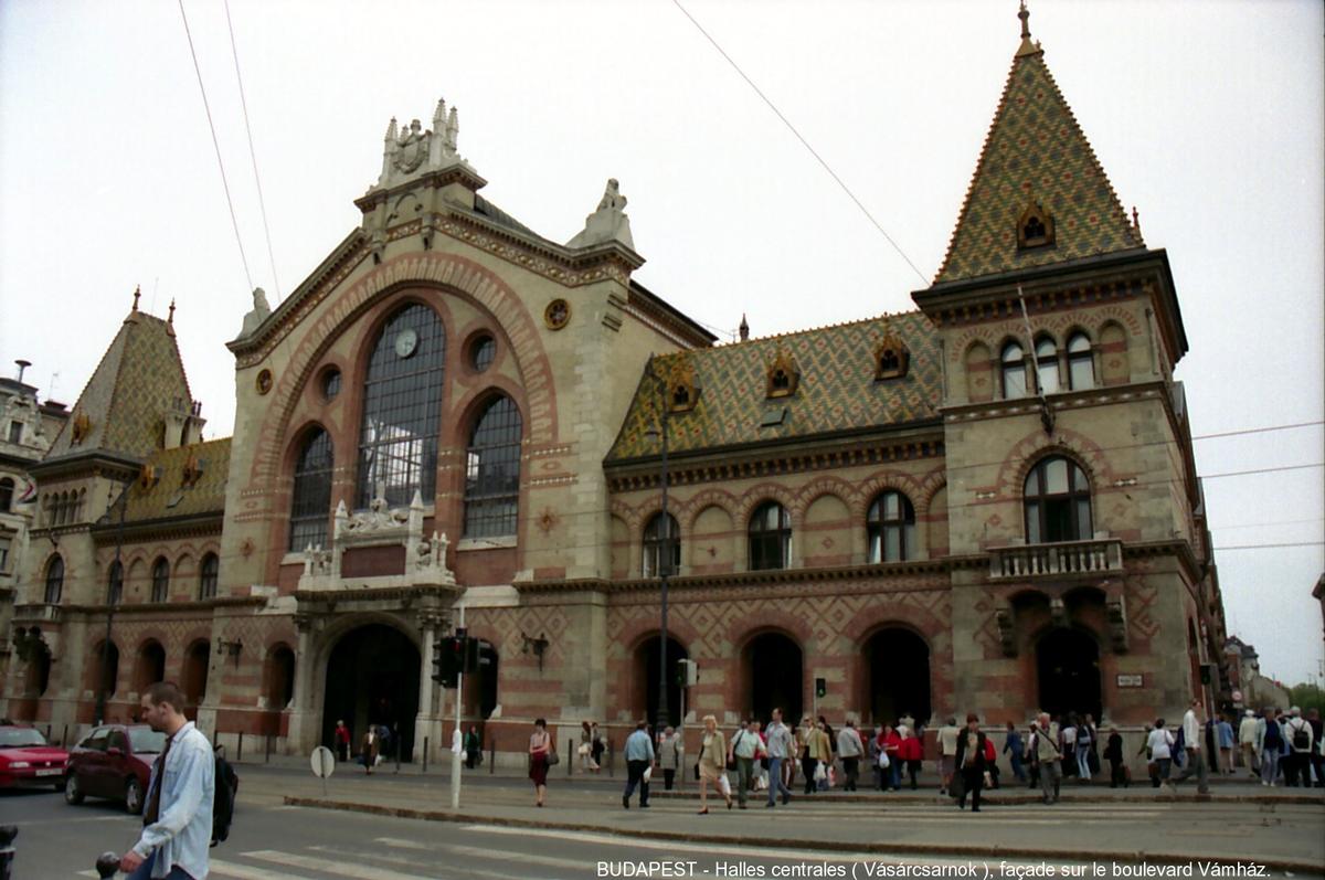 BUDAPEST – Les Halles centrales (Vásácsarnok), inaugurées en 1897, 10 000 m² de surface couverte 